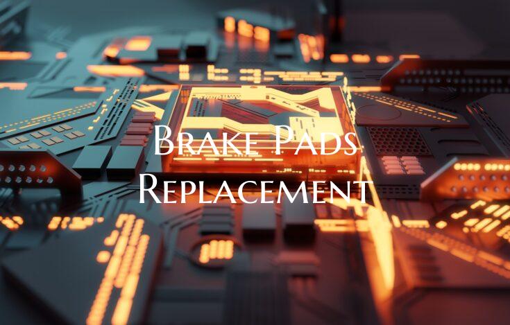 Brake Pads Replacement