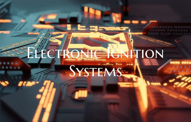 Electronic Ignition Systems